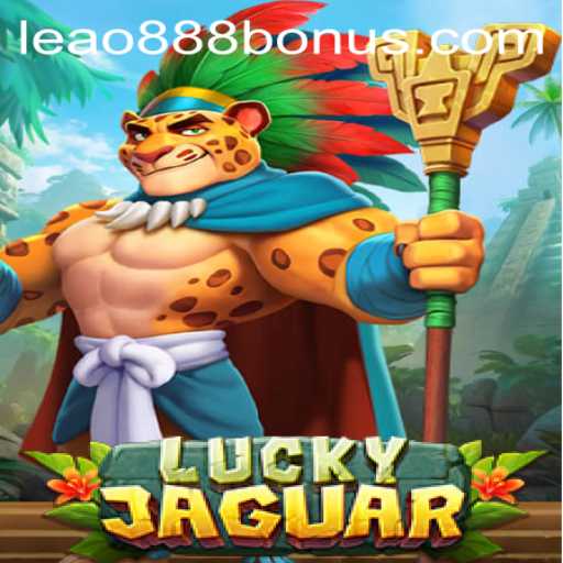 Unlocking the Excitement of LuckyJaguar: Your Gateway to Online Adventure with Leao888 PH Login