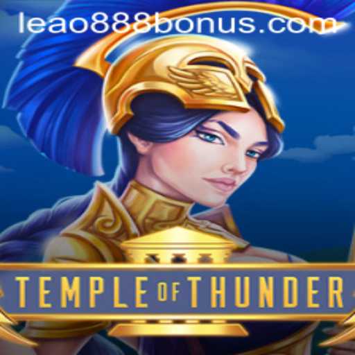 Unleashing Adventure in TempleofThunder: Dive into Divine Realms with Leao888 PH Login
